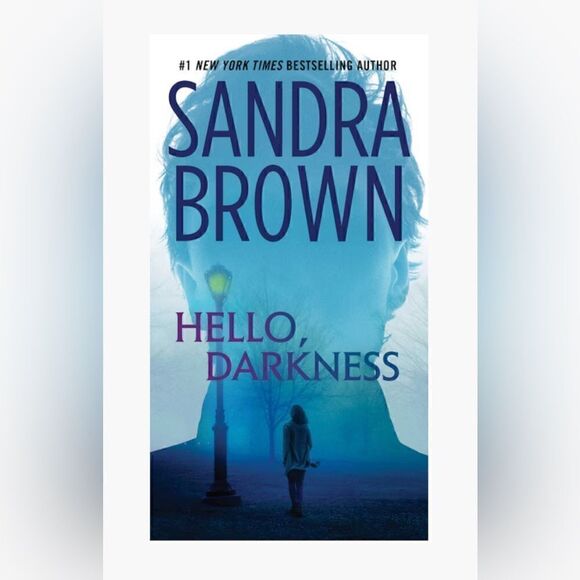 Hello, Darkness - Sandra Brown - Picture 1 of 6